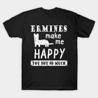 you not happy vintage ermine retro family motif T-Shirt